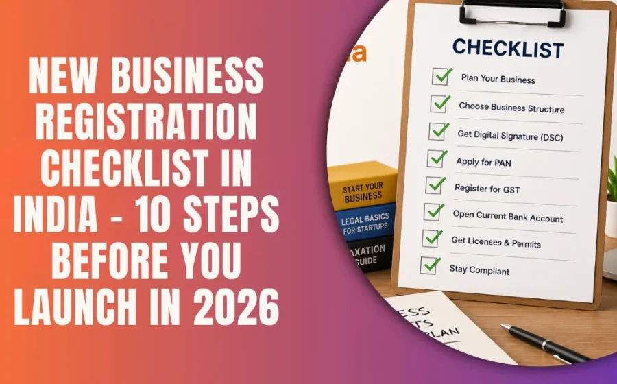 How to Register a Business in India: Step-by-Step Legal Checklist